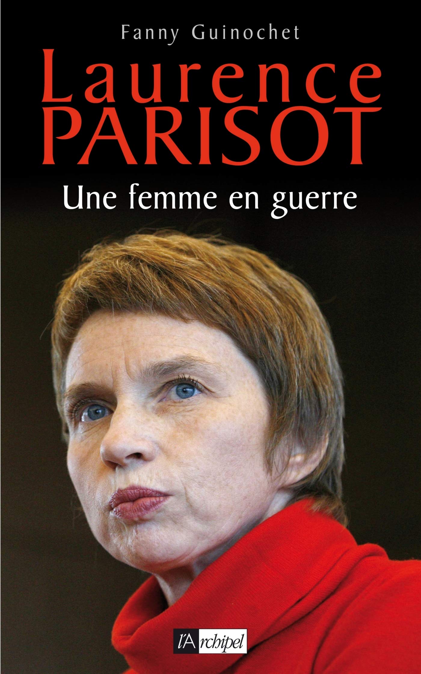 The cover of Laurence Parisot a woman at war