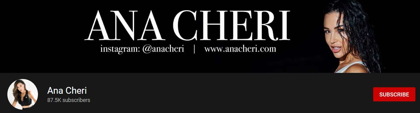 Ana Cheri Official Youtube Account